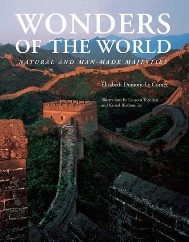 Stock image for Wonders of the World : Natural and Man-Made Majesties for sale by Better World Books