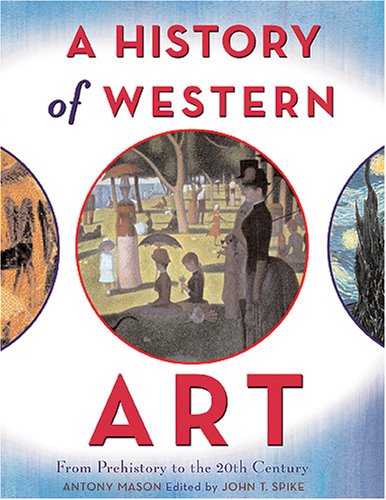 Stock image for A History of Western Art : From Prehistory to the Twentieth Century for sale by Better World Books