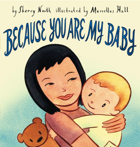 Stock image for Because You Are My Baby for sale by Gulf Coast Books