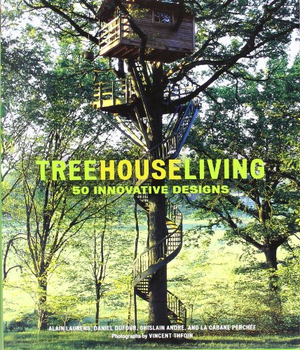Imagen de archivo de Treehouse Living: 50 Innovative Designs a la venta por AwesomeBooks