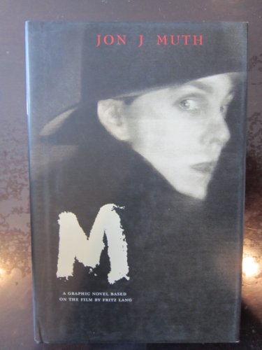 Stock image for M: A Graphic Novel Based on the Film by Fritz Lang for sale by B-Line Books