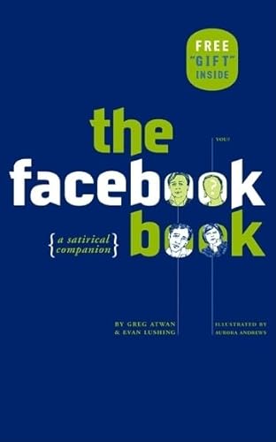 Beispielbild fr The Facebook Book: A Satirical Companion zum Verkauf von Wonder Book