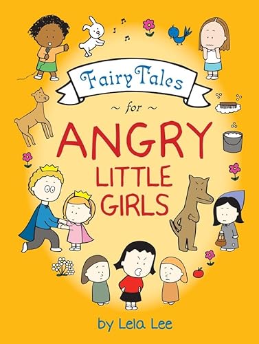 Stock image for Fairy Tales for Angry Little Girls for sale by ThriftBooks-Atlanta