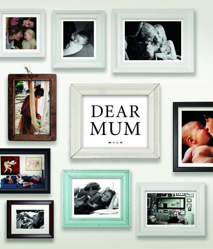 Beispielbild fr Dear Mum: (M.I.L.K. Collection) zum Verkauf von WorldofBooks