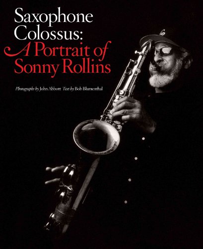 Beispielbild fr Saxophone Colossus: A Portrait of Sonny Rollins zum Verkauf von Read&Dream