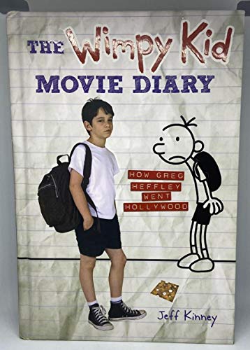 9780810996168: The Wimpy Kid Movie Diary: How Greg Heffley Went Hollywood (Diary of a Wimpy Kid)