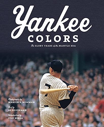 Imagen de archivo de Yankee Colors: The Glory Years of the Mantle Era a la venta por BooksRun