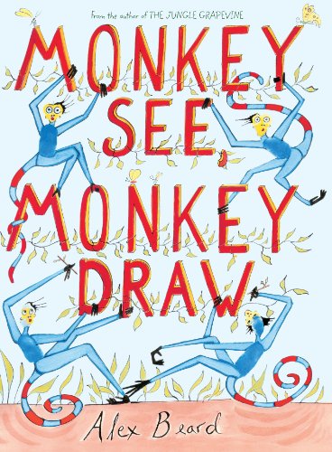 Stock image for Monkey See, Monkey Draw: A World to Explore for sale by Learnearly Books