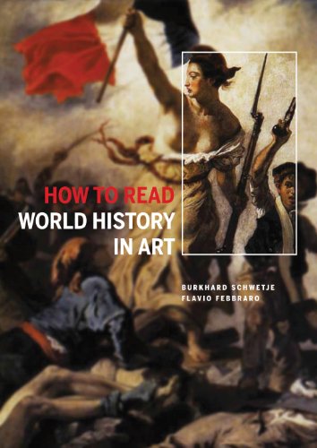 Beispielbild fr How to Read World History in Art: From the Code of Hammurabit to September 11 zum Verkauf von Wonder Book