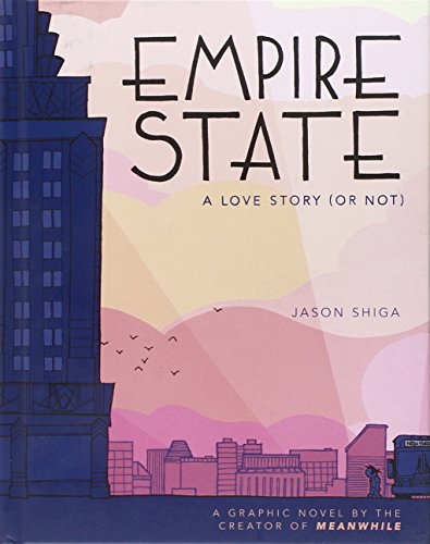 Stock image for Empire State: A Love Story (or Not) for sale by SecondSale