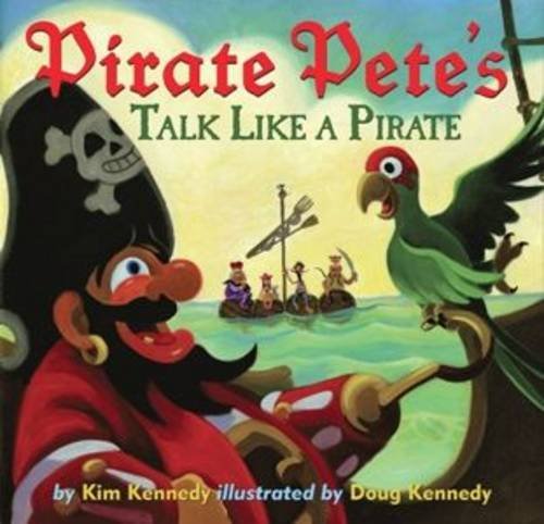 Beispielbild fr Pirate Pete's Talk Like a Pirate zum Verkauf von WorldofBooks