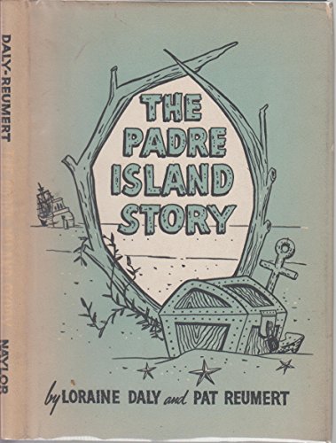 Stock image for The Padre Island story, for sale by Books From California