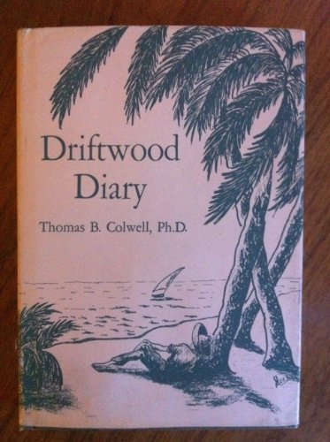 Stock image for Driftwood Diary (SIGNED) for sale by Daniel Montemarano