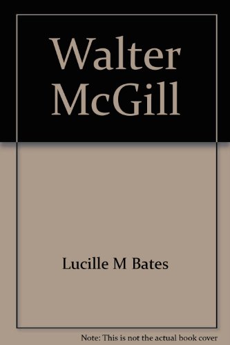 9780811104029: Walter McGill;: Preacher and penman,