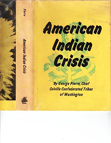Beispielbild fr American Indian Crisis zum Verkauf von Better World Books