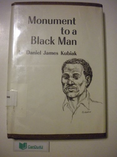 Monument to a Black Man ----INSCRIBED----