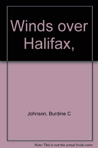 Stock image for Winds Over Halifax for sale by Brazos Bend Books