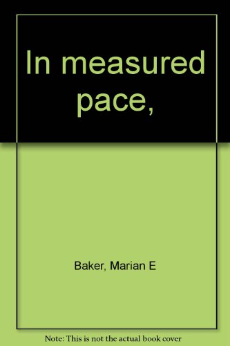9780811105095: In measured pace,
