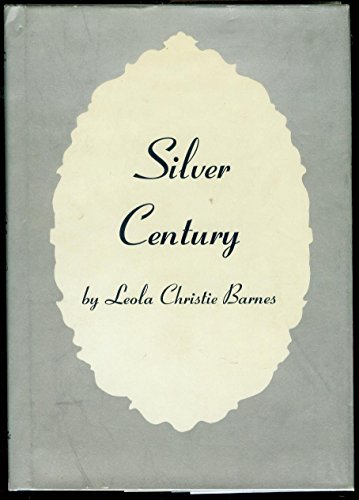 Imagen de archivo de Silver Century a la venta por Bookmarc's