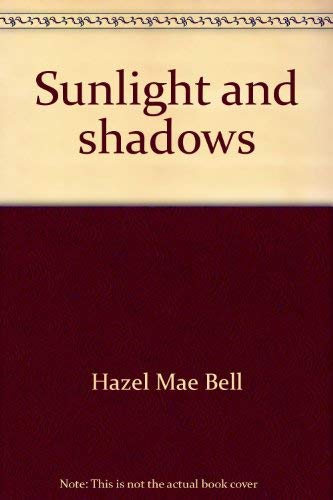 Imagen de archivo de Sunlight and Shadows a la venta por Bob's Book Journey