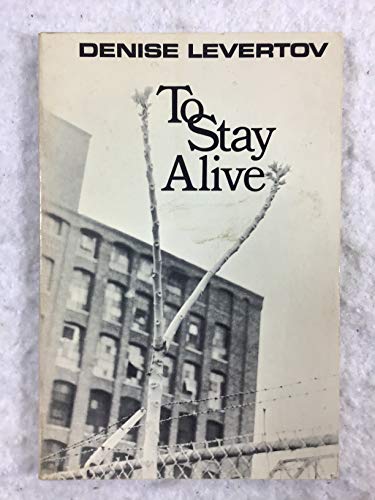 To Stay Alive (9780811200875) by Levertov, Denise