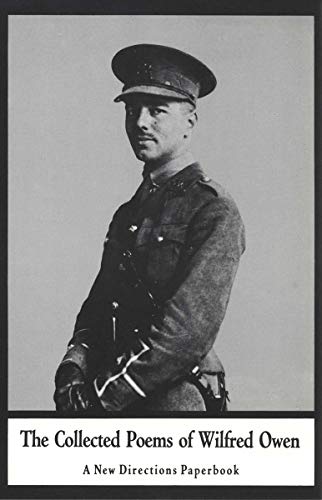 Stock image for The Collected Poems of Wilfred Owen (New Directions Book) for sale by Ergodebooks