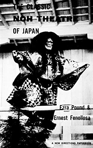 Stock image for The Classic Noh Theatre of Japan (New Directions Paperbook) for sale by Ergodebooks