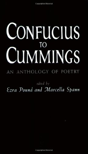 Beispielbild fr Confucius to Cummings: Poetry Anthology (New Directions Paperbook) zum Verkauf von Austin Goodwill 1101