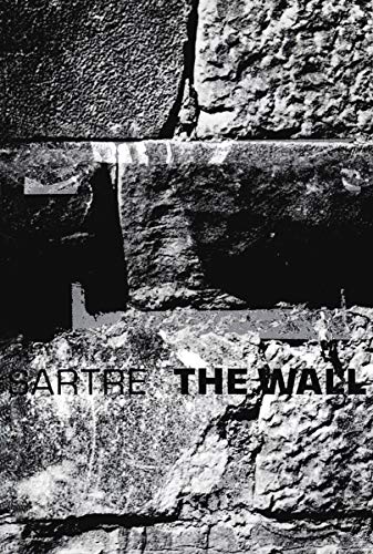 9780811201902: The Wall: (Intimacy) and Other Stories (New Directions Paperbook)