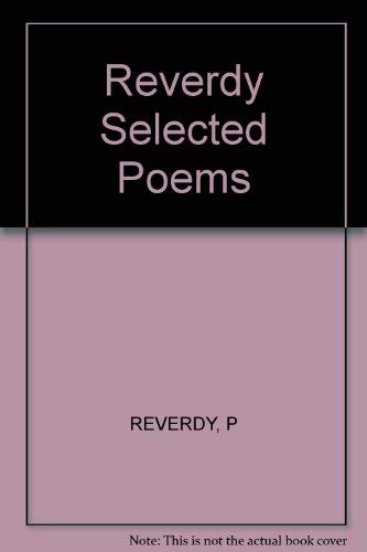 9780811204583: SELECTED POEMS OF REVERDY PA