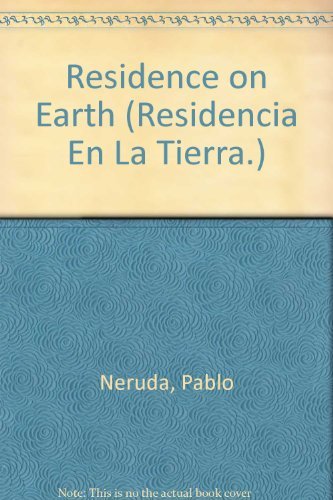 9780811204668: Residence on Earth (Residencia En LA Tierra.)