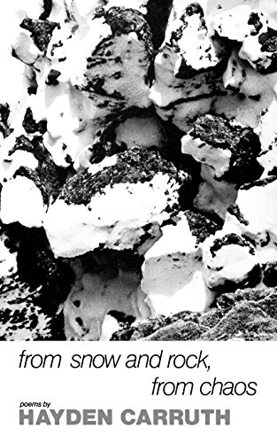 Stock image for From Snow and Rock, from Chaos : Poems, 1965-1972 for sale by Better World Books