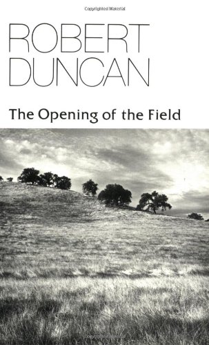 Imagen de archivo de The Opening of the Field: Poetry (New Directions Paperbook) a la venta por BooksRun