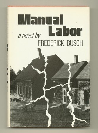 Beispielbild fr Manual Labor zum Verkauf von Lee Madden, Book Dealer