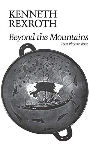 Beyond the Mountains. Four Plays in Verse.