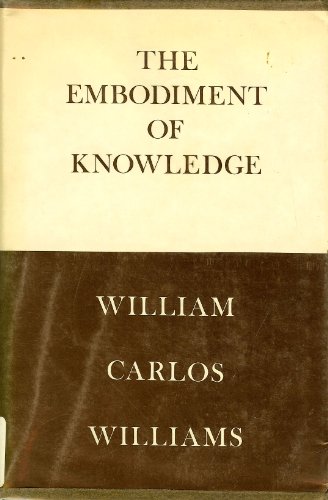 9780811205535: The Embodiment of Knowledge (New Directions Book)