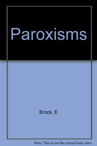 Stock image for PAROXISMS: A GUIDE TO THE ISMS for sale by David H. Gerber Books (gerberbooks)