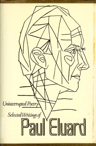 Stock image for Uninterrupted Poetry: Selected Writings for sale by THE OLD LIBRARY SHOP