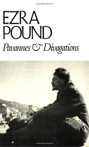 Pavannes and Divagations: Light Prose and Poetry (9780811205757) by Pound, Ezra