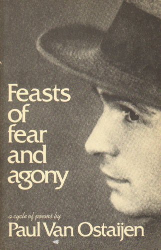 Stock image for Feasts Of Fear And Agony A Cycle of Poems for sale by Willis Monie-Books, ABAA