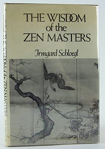 9780811206099: The Wisdom of the Zen Masters