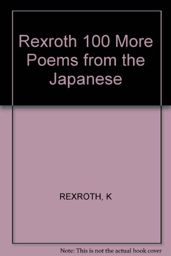 Stock image for One Hundred More Poems from the Japanese for sale by Better World Books