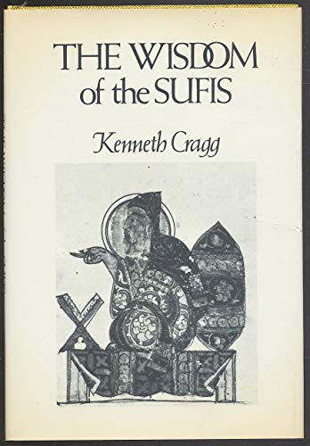 Beispielbild fr The Wisdom of the Sufis zum Verkauf von Gulf Coast Books