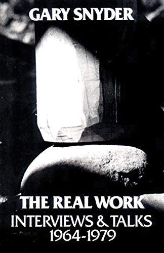 Imagen de archivo de The Real Work: Interviews & Talks, 1964-1979 a la venta por Ergodebooks