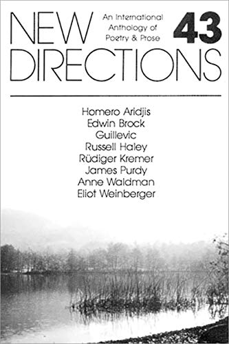 Beispielbild fr New Directions 43: An International Anthology of Prose and Poetry (New Directions in Prose and Poetry) (v. 43) zum Verkauf von Ergodebooks