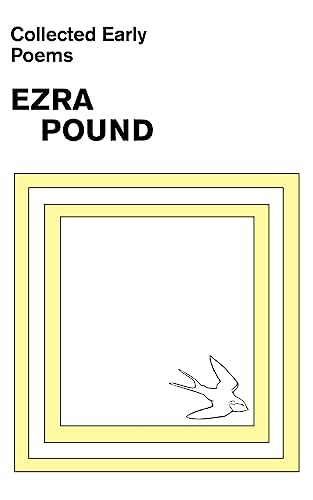 Beispielbild fr Collected Early Poems of Ezra Pound zum Verkauf von ThriftBooks-Dallas