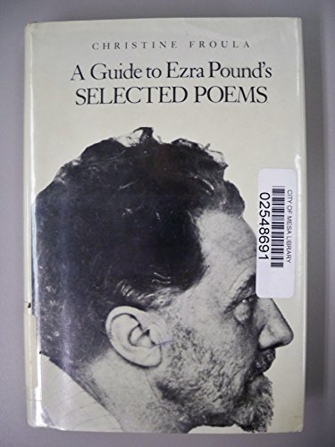 Stock image for A Guide to Ezra Pound's Selected Poems for sale by Better World Books