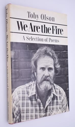 9780811209137: We Are the Fire: Poetry: A Selection of Poems