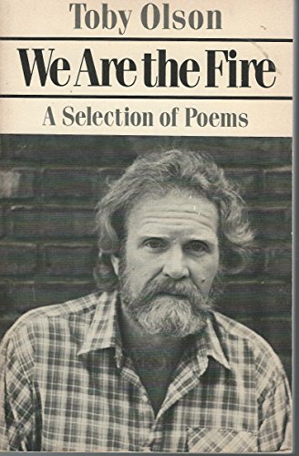 Stock image for We Are the Fire: A Selection of Poems for sale by Juniper Point Books