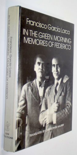 Stock image for In the Green Morning: Memories of Federico (English and Spanish Edition) for sale by HPB-Red